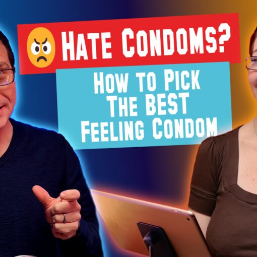 How to pick the best condom