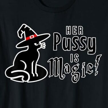 her pussy is magic kitty witch t shirt