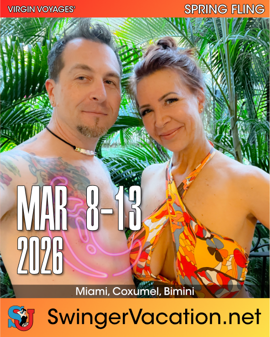 Virgin voyages Spring Fling Miami Cozumel Bimini SwingerVacation.net